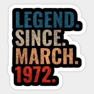 Legend since March 1972 Retro 1972 Sticker